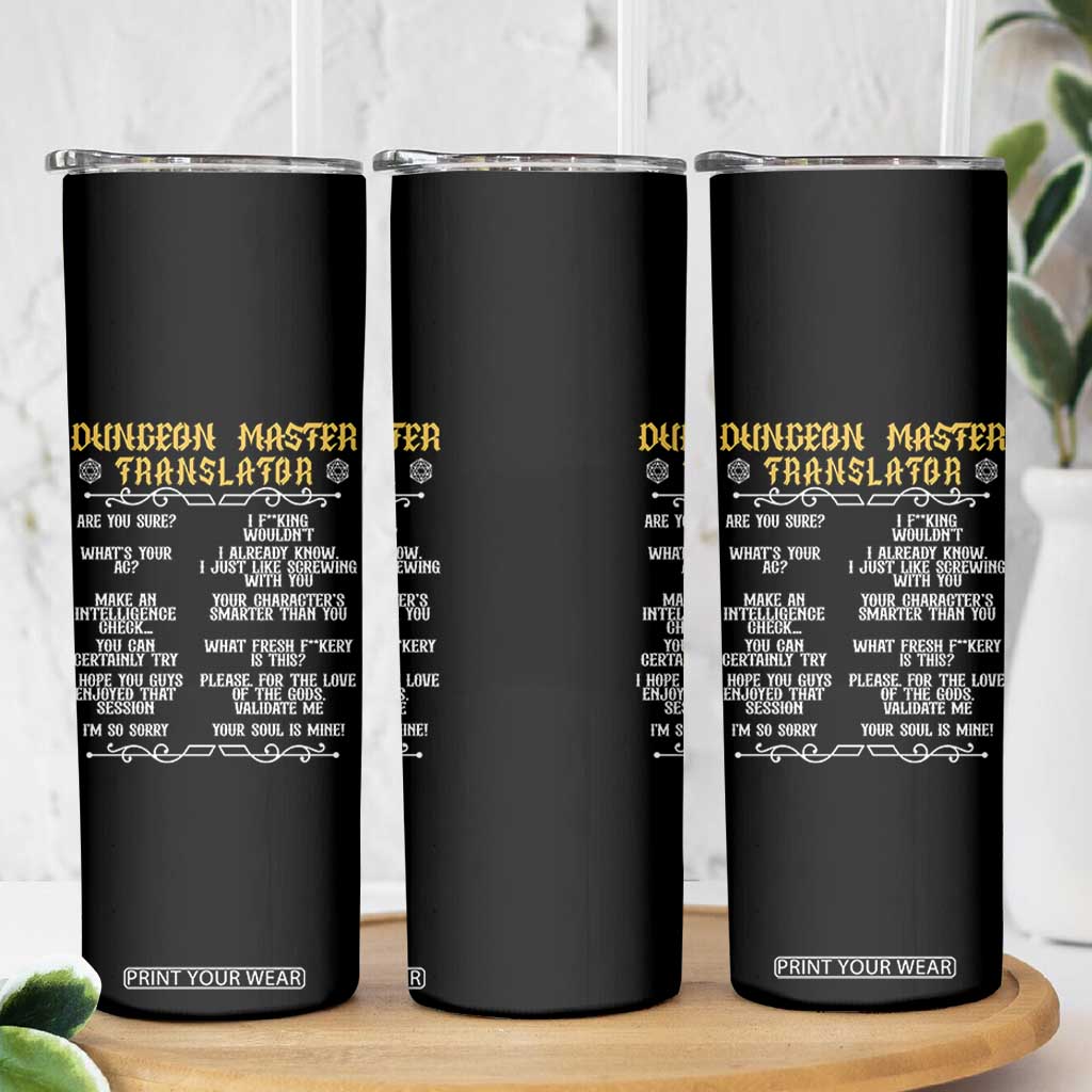 Dungeon Master Translator RPG Humor Skinny Tumbler Sarcastic Tabletop Roleplay Game Masters and Players TS02 Print Your Wear