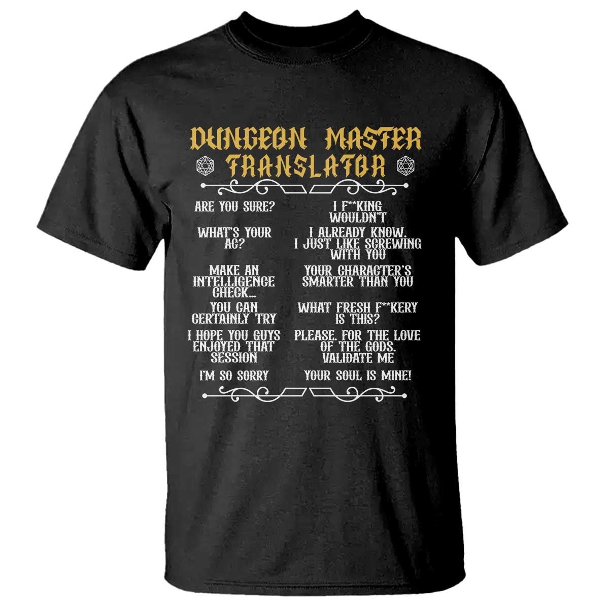 Dungeon Master Translator RPG Humor T Shirt Sarcastic Tabletop Roleplay Game Masters and Players TS02 Black Print Your Wear