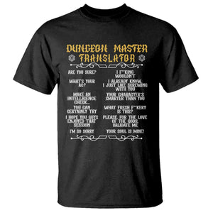 Dungeon Master Translator RPG Humor T Shirt Sarcastic Tabletop Roleplay Game Masters and Players TS02 Black Print Your Wear