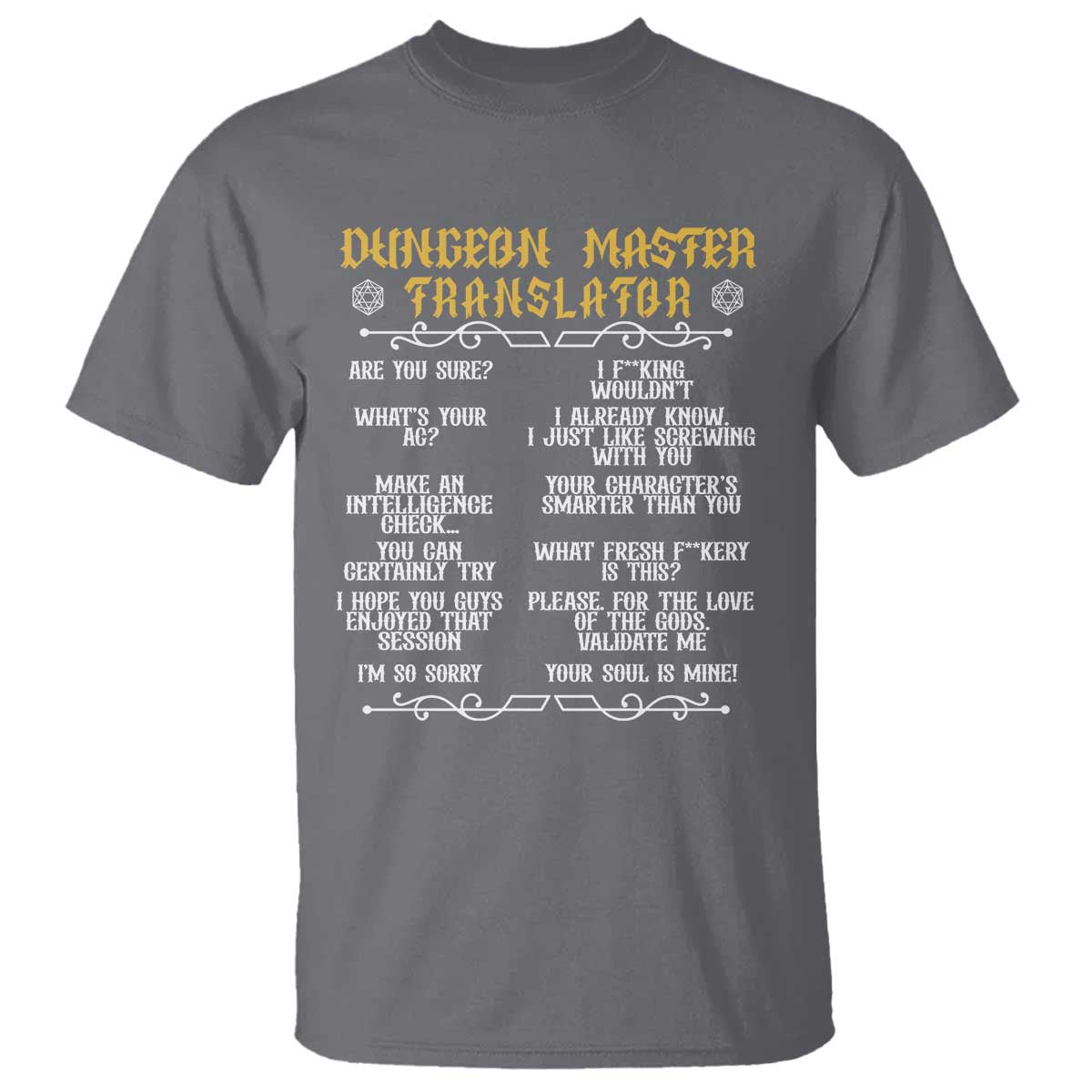 Dungeon Master Translator RPG Humor T Shirt Sarcastic Tabletop Roleplay Game Masters and Players TS02 Charcoal Print Your Wear