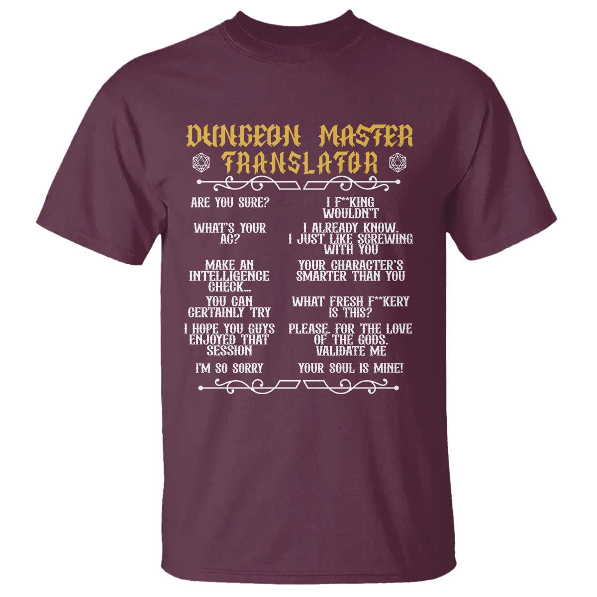 Dungeon Master Translator RPG Humor T Shirt Sarcastic Tabletop Roleplay Game Masters and Players TS02 Maroon Print Your Wear