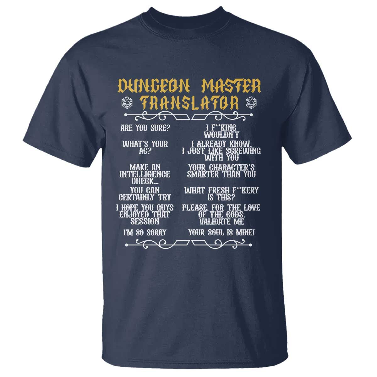 Dungeon Master Translator RPG Humor T Shirt Sarcastic Tabletop Roleplay Game Masters and Players TS02 Navy Print Your Wear