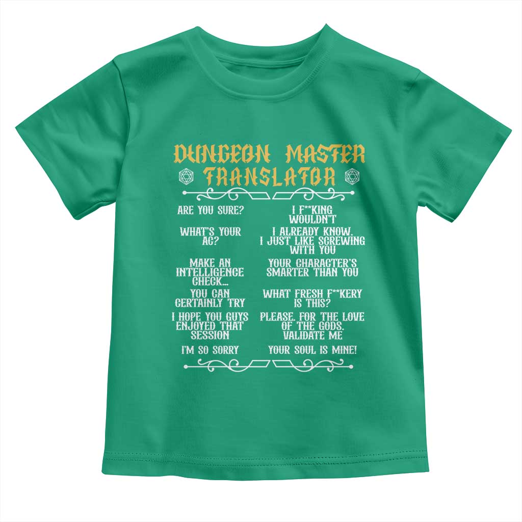 Dungeon Master Translator RPG Humor Toddler T Shirt Sarcastic Tabletop Roleplay Game Masters and Players TS02 Irish Green Print Your Wear
