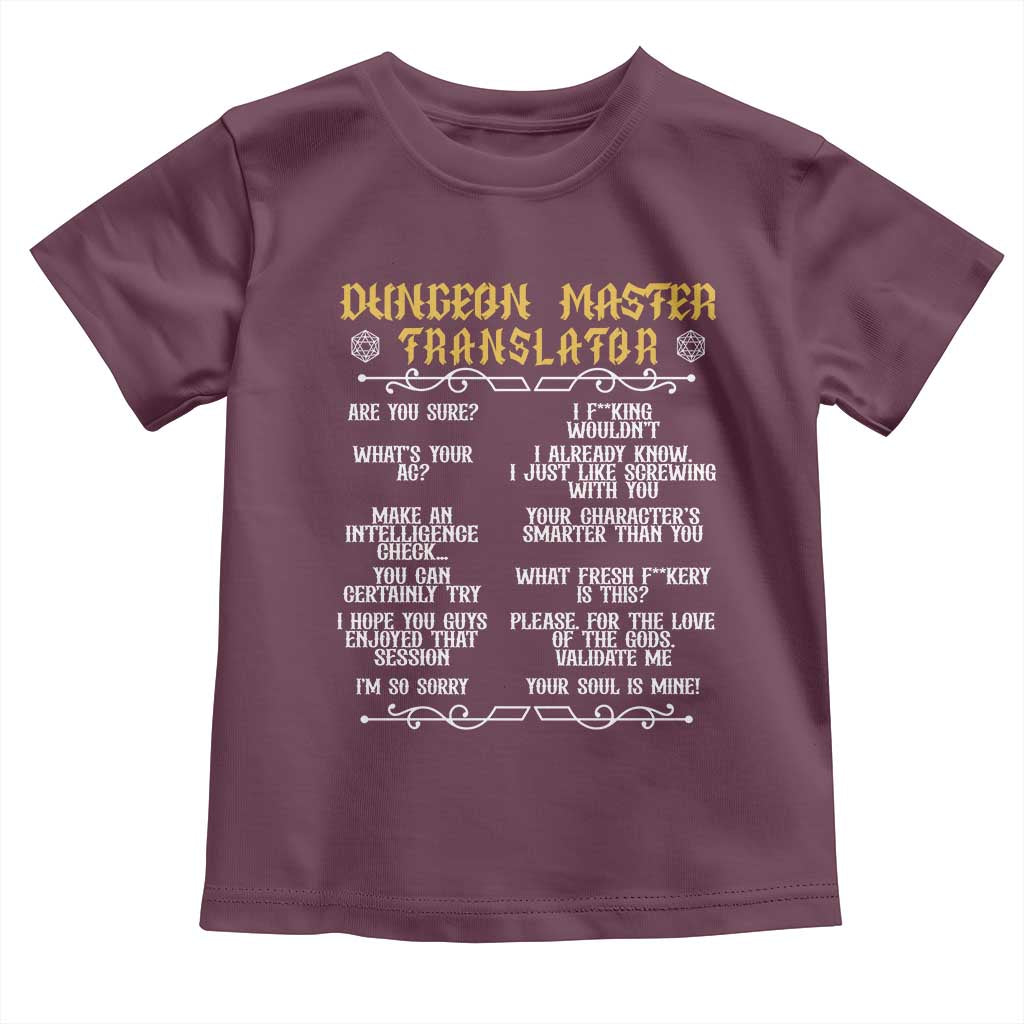 Dungeon Master Translator RPG Humor Toddler T Shirt Sarcastic Tabletop Roleplay Game Masters and Players TS02 Maroon Print Your Wear