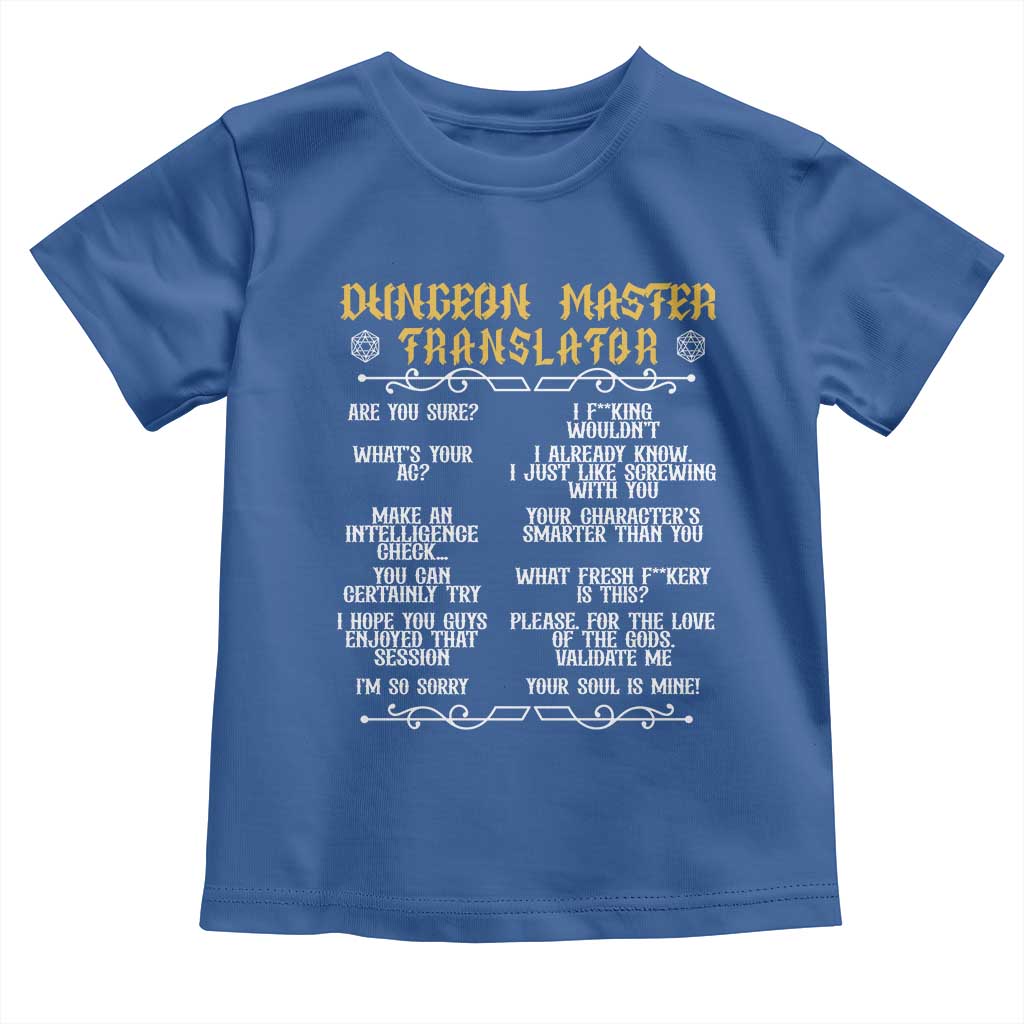 Dungeon Master Translator RPG Humor Toddler T Shirt Sarcastic Tabletop Roleplay Game Masters and Players TS02 Royal Blue Print Your Wear