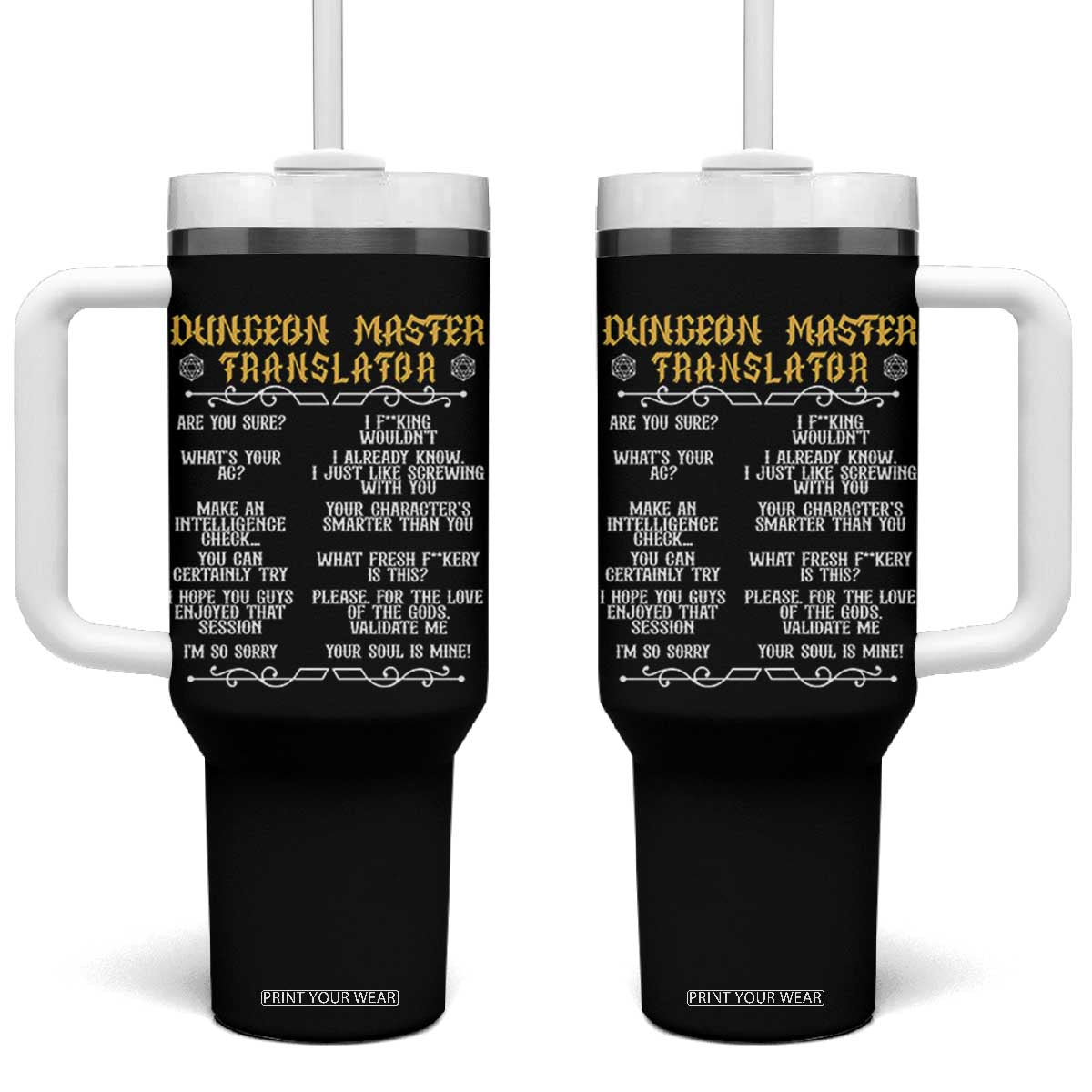 Dungeon Master Translator RPG Humor Tumbler With Handle Sarcastic Tabletop Roleplay Game Masters and Players TS02 One Size: 40 oz Black Print Your Wear