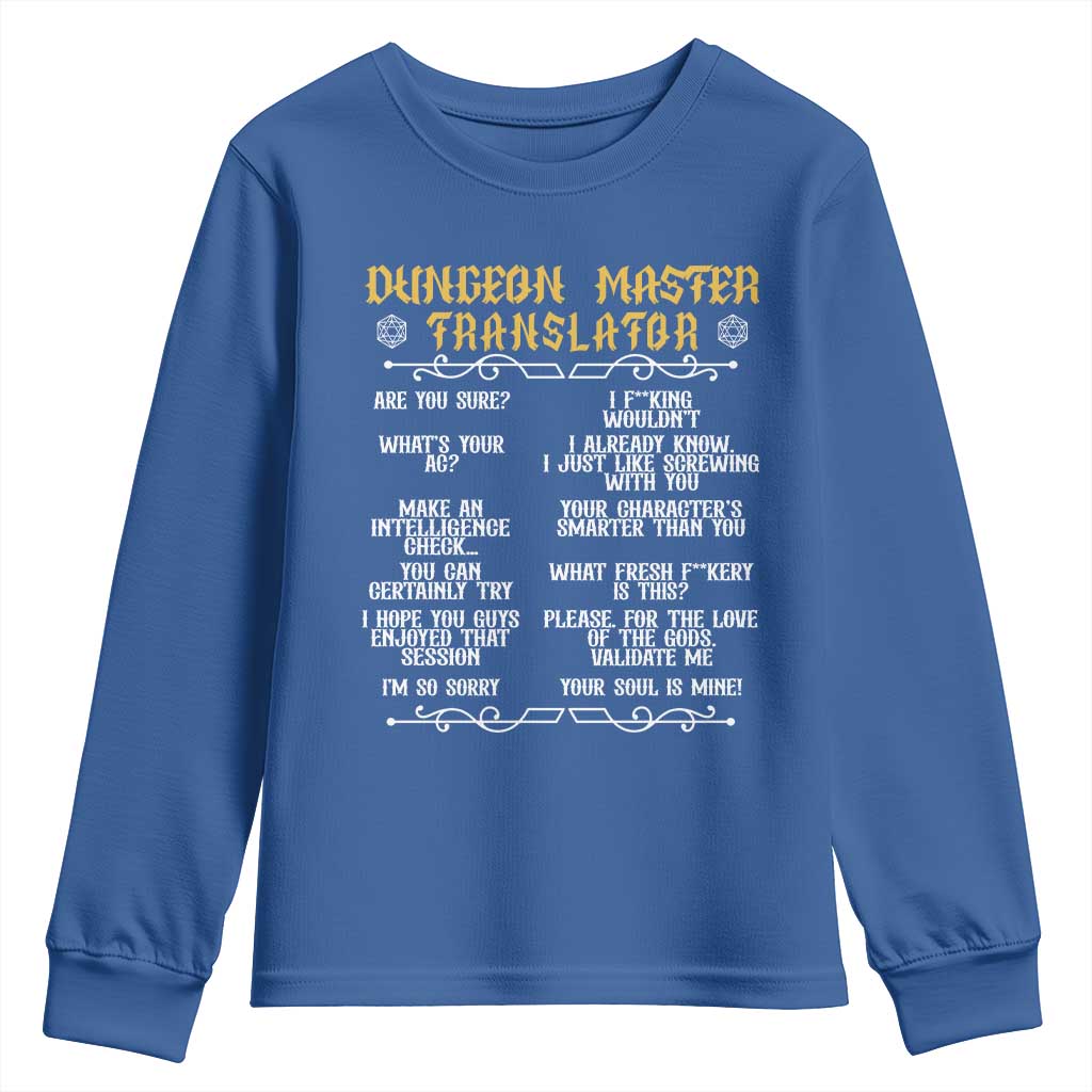 Dungeon Master Translator RPG Humor Youth Sweatshirt Sarcastic Tabletop Roleplay Game Masters and Players TS02 Royal Blue Print Your Wear