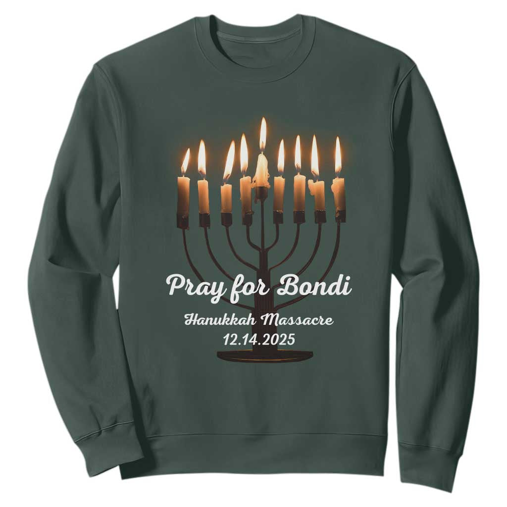 Pray for Bondi Australia Hanukkah Dec 14 2025 Sweatshirt Menorah Lights Jewish Faith Memorial TS02 Dark Forest Green Print Your Wear
