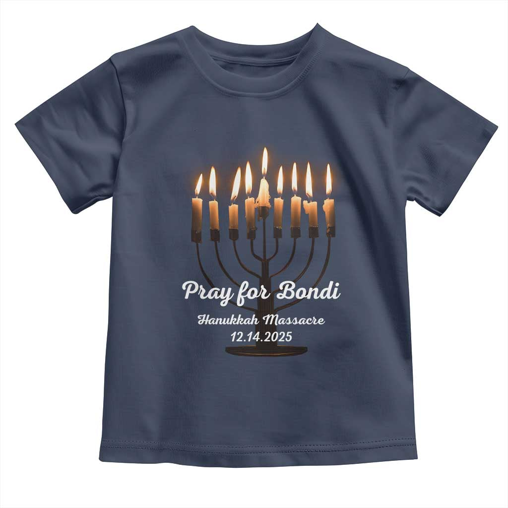 Pray for Bondi Australia Hanukkah Dec 14 2025 Toddler T Shirt Menorah Lights Jewish Faith Memorial TS02 Navy Print Your Wear