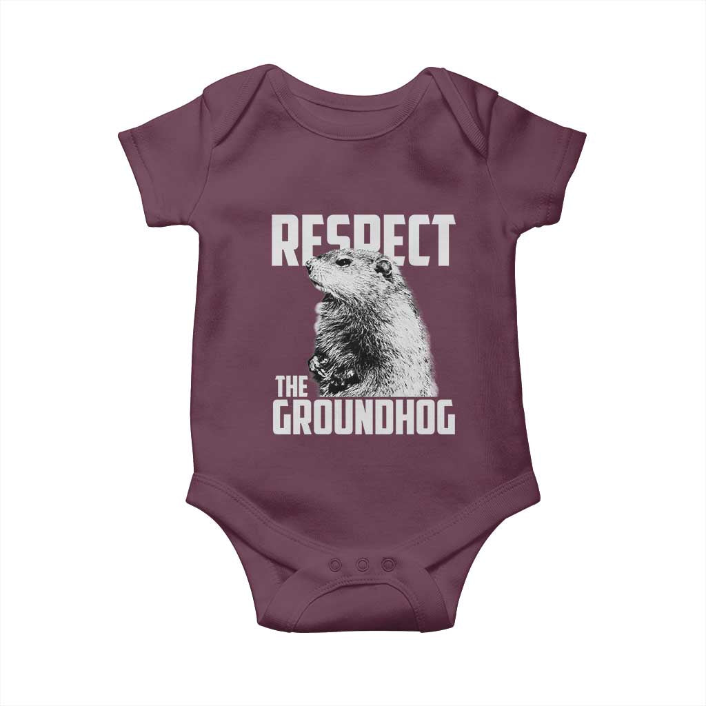 Respect The Groundhog Baby Onesie Funny Woodchuck Shadow Meteorlogy TS02 Maroon Print Your Wear