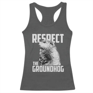 Respect The Groundhog Racerback Tank Top Funny Woodchuck Shadow Meteorlogy TS02 Dark Heather Print Your Wear