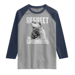 Respect The Groundhog Raglan Shirt Funny Woodchuck Shadow Meteorlogy TS02 Sport Gray Navy Print Your Wear