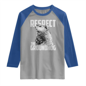 Respect The Groundhog Raglan Shirt Funny Woodchuck Shadow Meteorlogy TS02 Sport Gray Royal Print Your Wear