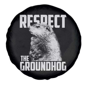 Respect The Groundhog Spare Tire Cover Funny Woodchuck Shadow Meteorlogy TS02 Print Your Wear