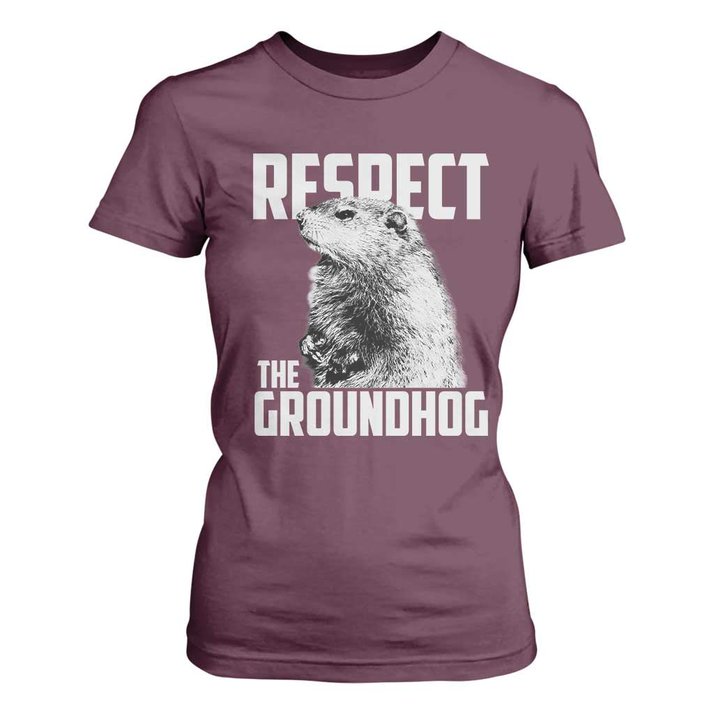 Respect The Groundhog T Shirt For Women Funny Woodchuck Shadow Meteorlogy TS02 Maroon Print Your Wear