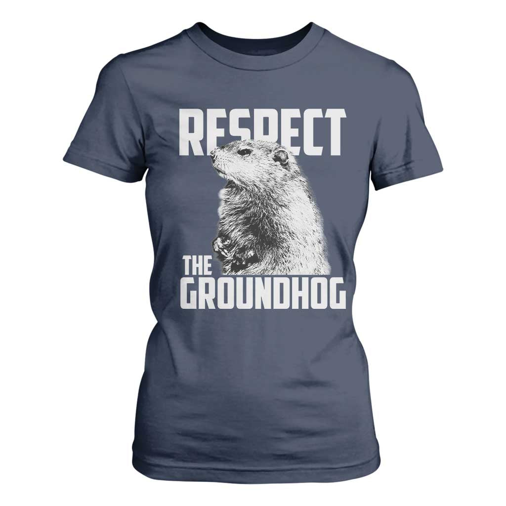 Respect The Groundhog T Shirt For Women Funny Woodchuck Shadow Meteorlogy TS02 Navy Print Your Wear