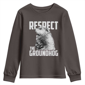 Respect The Groundhog Youth Sweatshirt Funny Woodchuck Shadow Meteorlogy TS02 Dark Chocolate Print Your Wear