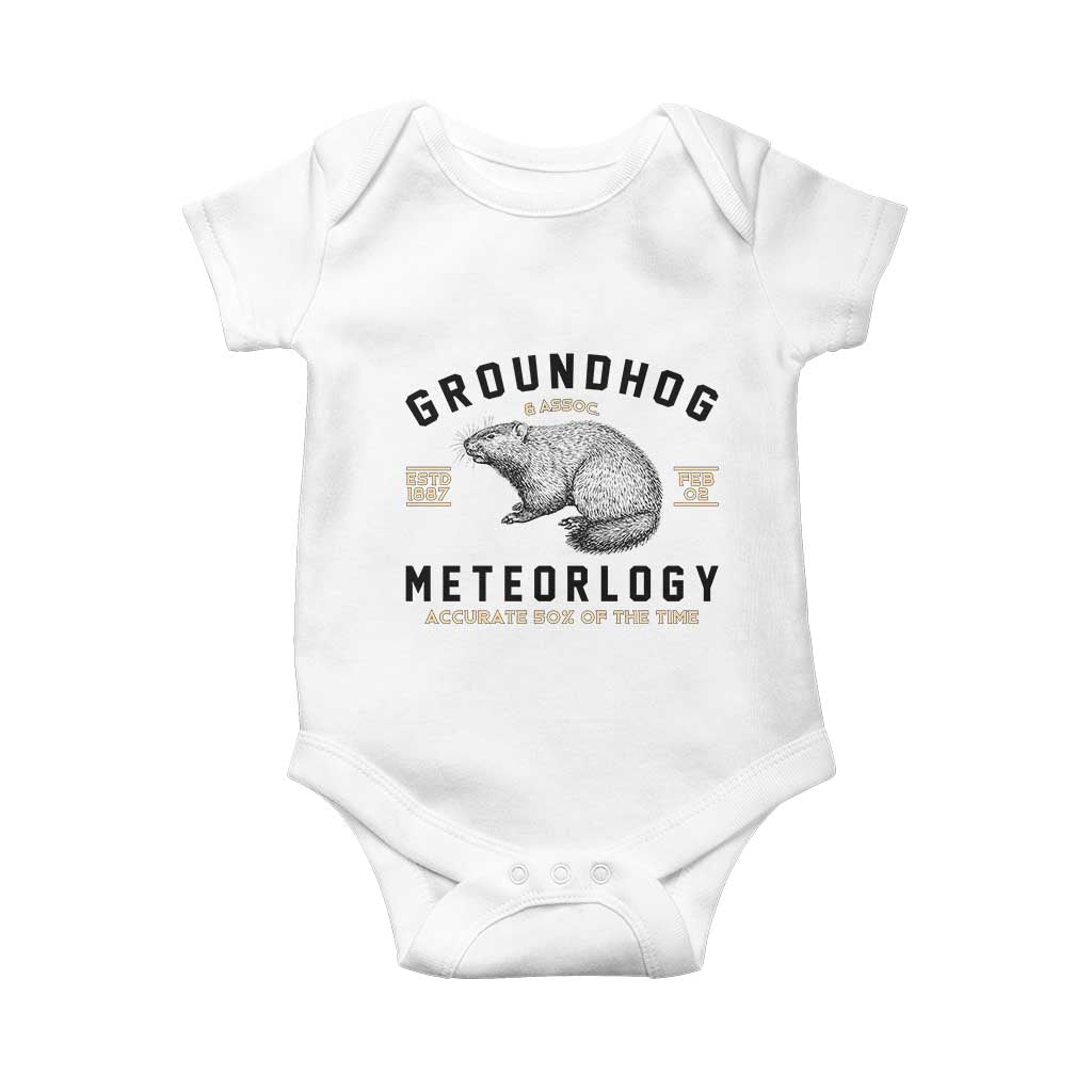 Groundhog Meteorology Baby Onesie Estd 1887 Accurate 50 Percent Of The Time Woodchuck TS02 White Print Your Wear