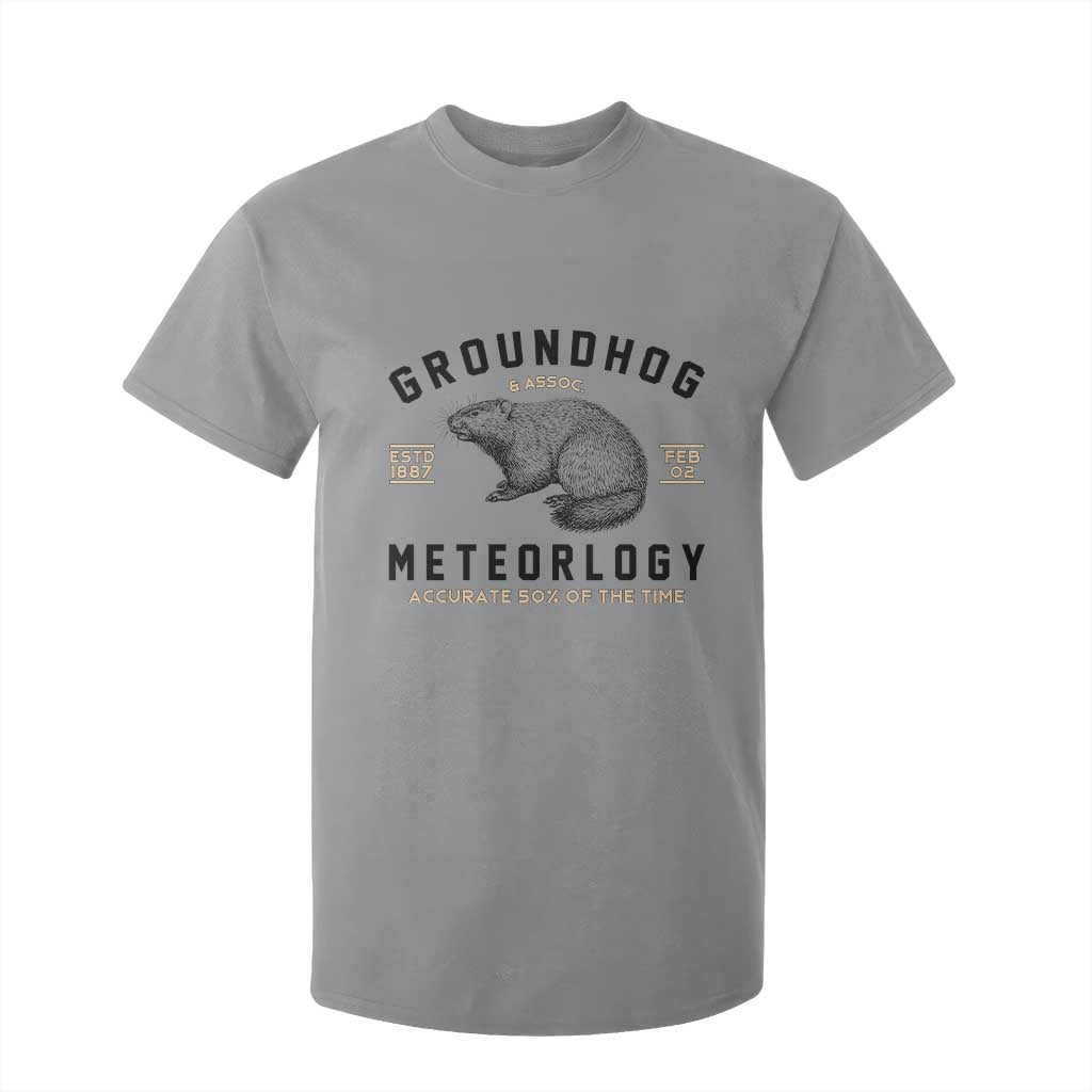 Groundhog Meteorology T Shirt For Kid Estd 1887 Accurate 50 Percent Of The Time Woodchuck TS02 Sport Gray Print Your Wear