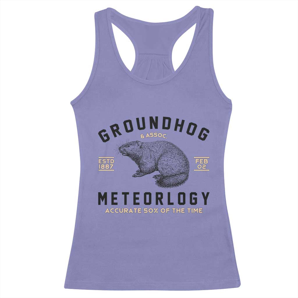 Groundhog Meteorology Racerback Tank Top Estd 1887 Accurate 50 Percent Of The Time Woodchuck TS02 Violet Print Your Wear