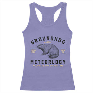 Groundhog Meteorology Racerback Tank Top Estd 1887 Accurate 50 Percent Of The Time Woodchuck TS02 Violet Print Your Wear