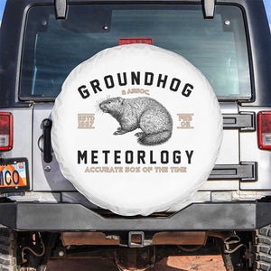 Groundhog Meteorology Spare Tire Cover Estd 1887 Accurate 50 Percent Of The Time Woodchuck TS02 No hole White Print Your Wear