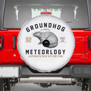 Groundhog Meteorology Spare Tire Cover Estd 1887 Accurate 50 Percent Of The Time Woodchuck TS02 White Print Your Wear