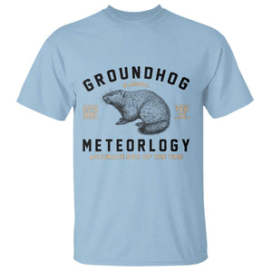 Groundhog Meteorology T Shirt Estd 1887 Accurate 50 Percent Of The Time Woodchuck TS02 Light Blue Print Your Wear