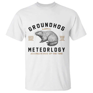 Groundhog Meteorology T Shirt Estd 1887 Accurate 50 Percent Of The Time Woodchuck TS02 White Print Your Wear