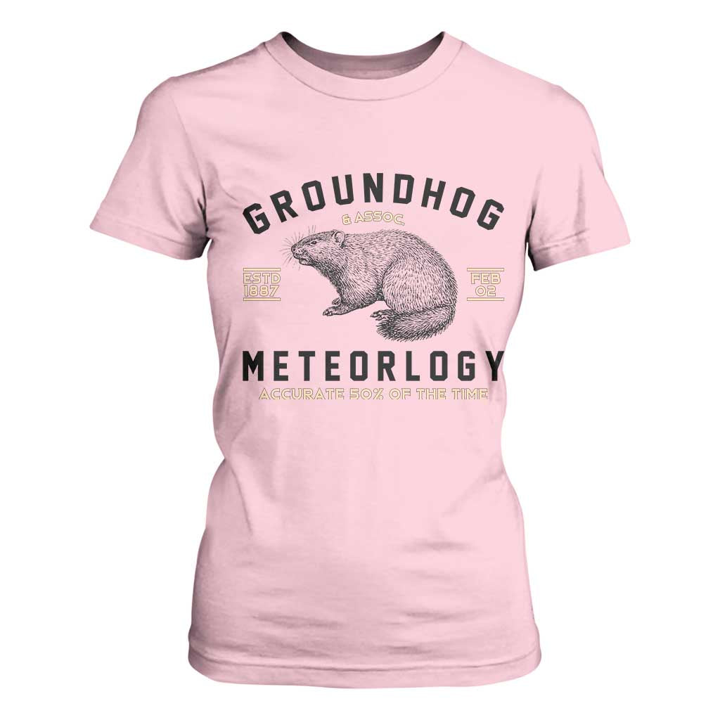 Groundhog Meteorology T Shirt For Women Estd 1887 Accurate 50 Percent Of The Time Woodchuck TS02 Light Pink Print Your Wear