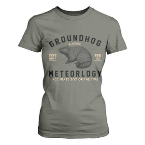 Groundhog Meteorology T Shirt For Women Estd 1887 Accurate 50 Percent Of The Time Woodchuck TS02 Military Green Print Your Wear