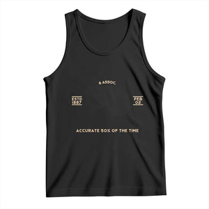 Groundhog Meteorology Tank Top Estd 1887 Accurate 50 Percent Of The Time Woodchuck TS02 Black Print Your Wear