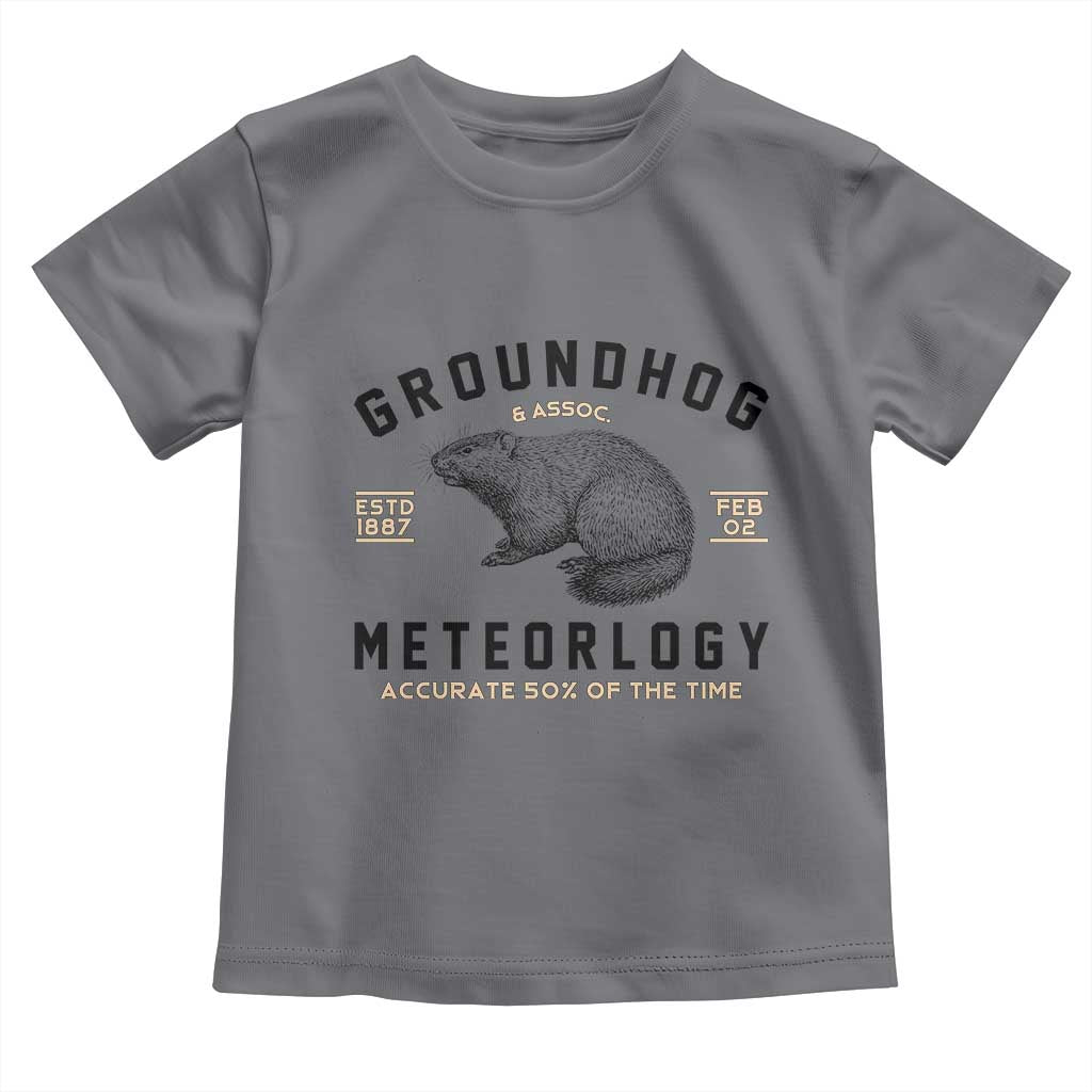 Groundhog Meteorology Toddler T Shirt Estd 1887 Accurate 50 Percent Of The Time Woodchuck TS02 Charcoal Print Your Wear