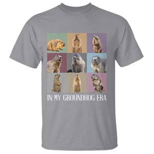 In My Groundhog Era T Shirt Funny Woodchuck TS02 Sport Gray Print Your Wear