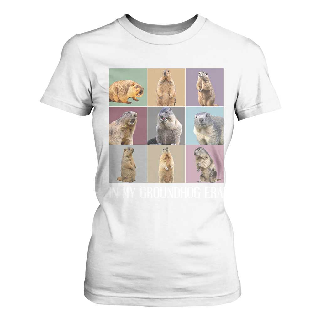 In My Groundhog Era T Shirt For Women Funny Woodchuck TS02 White Print Your Wear