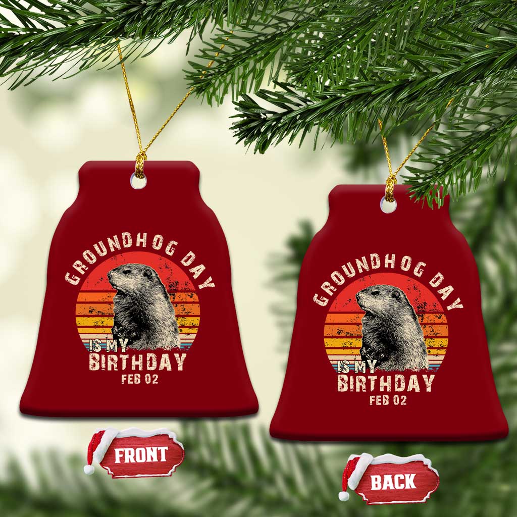 Groundhog Day Is My Birthday Ceramic Ornament Funny Woodchuck Retro Vintage TS02 Print Your Wear