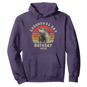 Groundhog Day Is My Birthday Hoodie Funny Woodchuck Retro Vintage TS02 Purple Print Your Wear