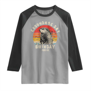 Groundhog Day Is My Birthday Raglan Shirt Funny Woodchuck Retro Vintage TS02 Sport Gray Black Print Your Wear