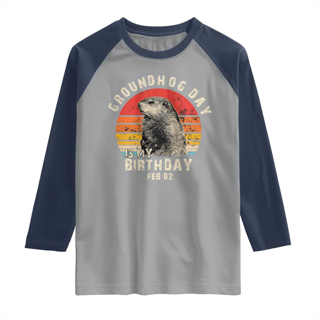 Groundhog Day Is My Birthday Raglan Shirt Funny Woodchuck Retro Vintage TS02 Sport Gray Navy Print Your Wear