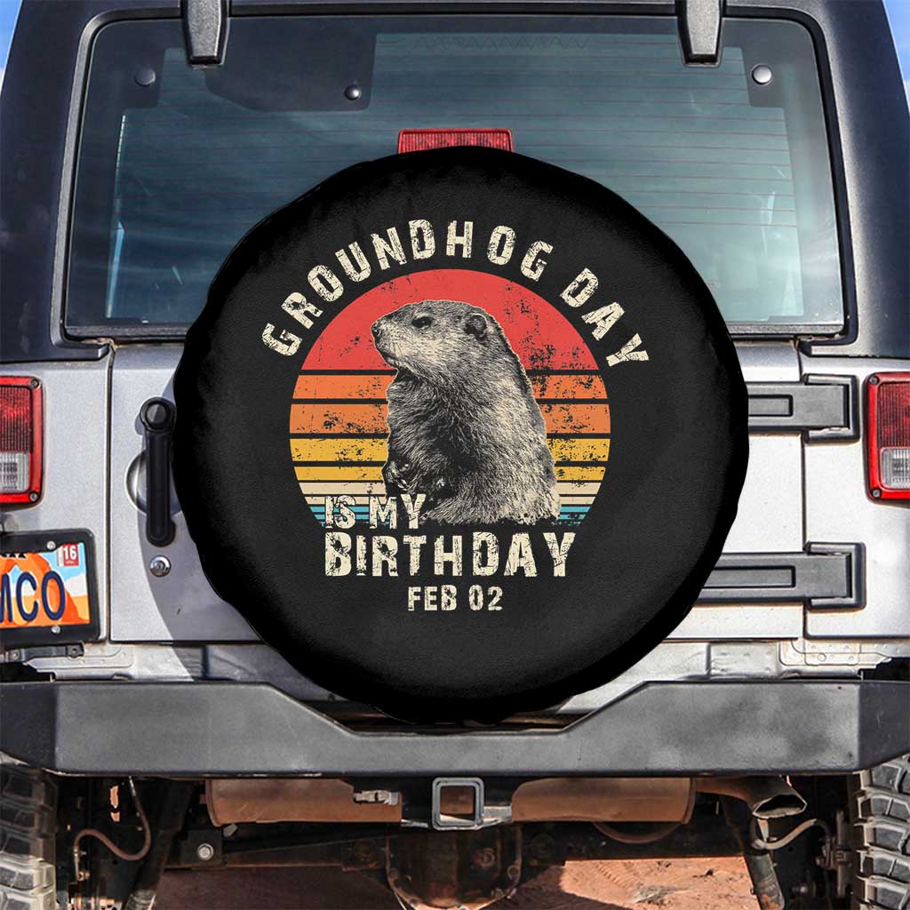 Groundhog Day Is My Birthday Spare Tire Cover Funny Woodchuck Retro Vintage TS02 No hole Black Print Your Wear
