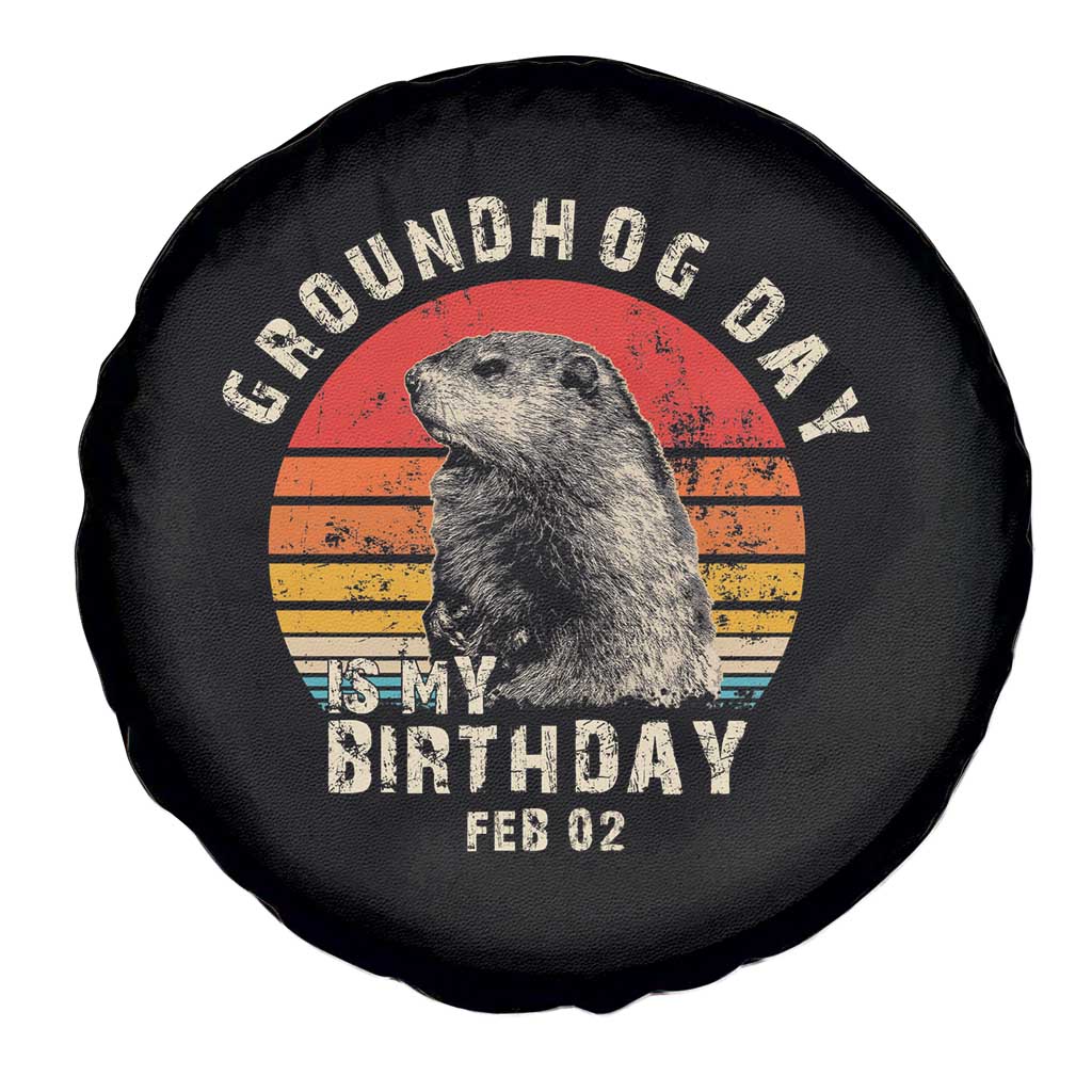 Groundhog Day Is My Birthday Spare Tire Cover Funny Woodchuck Retro Vintage TS02 Print Your Wear