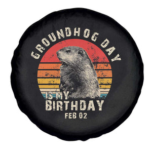 Groundhog Day Is My Birthday Spare Tire Cover Funny Woodchuck Retro Vintage TS02 Print Your Wear