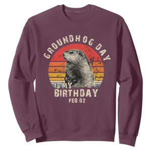 Groundhog Day Is My Birthday Sweatshirt Funny Woodchuck Retro Vintage TS02 Maroon Print Your Wear