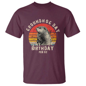 Groundhog Day Is My Birthday T Shirt Funny Woodchuck Retro Vintage TS02 Maroon Print Your Wear