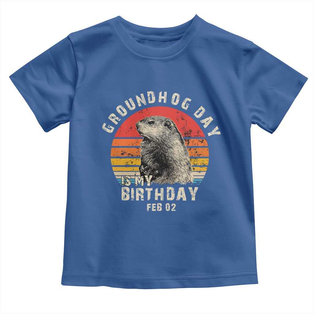 Groundhog Day Is My Birthday Toddler T Shirt Funny Woodchuck Retro Vintage TS02 Royal Blue Print Your Wear