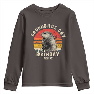 Groundhog Day Is My Birthday Youth Sweatshirt Funny Woodchuck Retro Vintage TS02 Dark Chocolate Print Your Wear