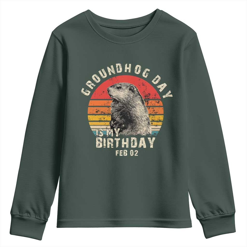 Groundhog Day Is My Birthday Youth Sweatshirt Funny Woodchuck Retro Vintage TS02 Dark Forest Green Print Your Wear