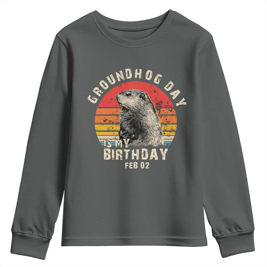 Groundhog Day Is My Birthday Youth Sweatshirt Funny Woodchuck Retro Vintage TS02 Dark Heather Print Your Wear