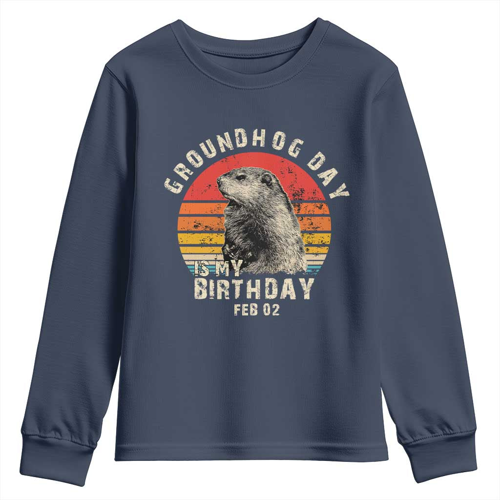 Groundhog Day Is My Birthday Youth Sweatshirt Funny Woodchuck Retro Vintage TS02 Navy Print Your Wear