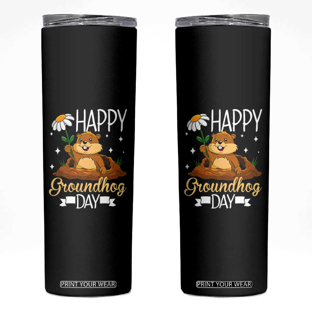 Happy Groundhog Day Skinny Tumbler Punxsutawney Phil Groundhog Lover TS02 Black Print Your Wear